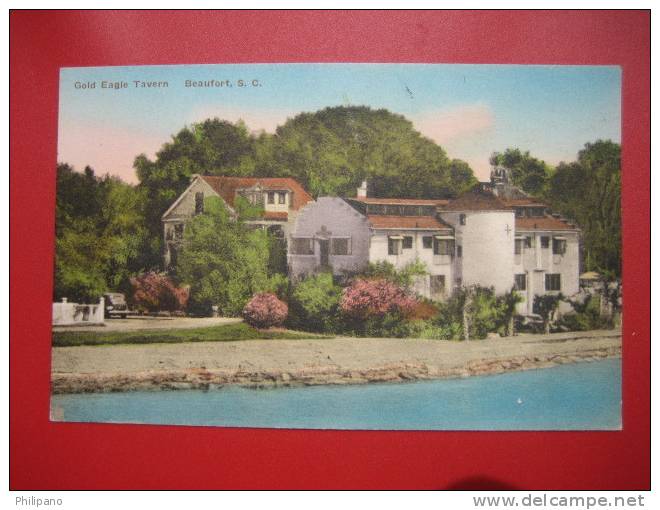 Beaufort  SC  --Gold Eagle Tavern  Hand Colored     ====    -- Ref 225 - Beaufort