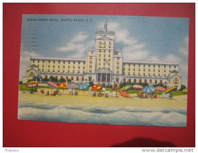Myrtle Beach  SC-  Ocean Forest Hotel  1948 Cancel ====    -- Ref 226 - Myrtle Beach