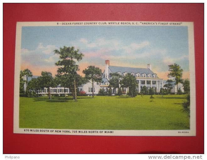 Myrtle Beach  SC-    Ocean Forest Country Club    ====    -- Ref 226 - Myrtle Beach