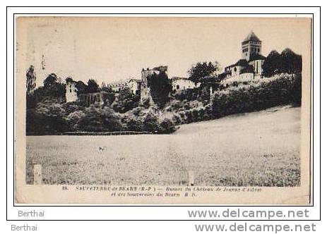 64 SAUVETERRE DE BEARN - Ruines Du Chateau De Jeanne D Albret Et Des Souverains Du Bearn - Sauveterre De Bearn