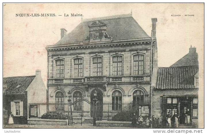 62 NOEUX LES MINES LA MAIRIE - Noeux Les Mines