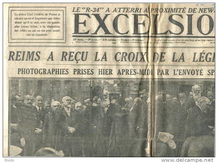 Excelsior Du Lundi 7 Juillet 1919 "Reims A Reçu La Croix De La Légion D´Honneur" - Informations Générales