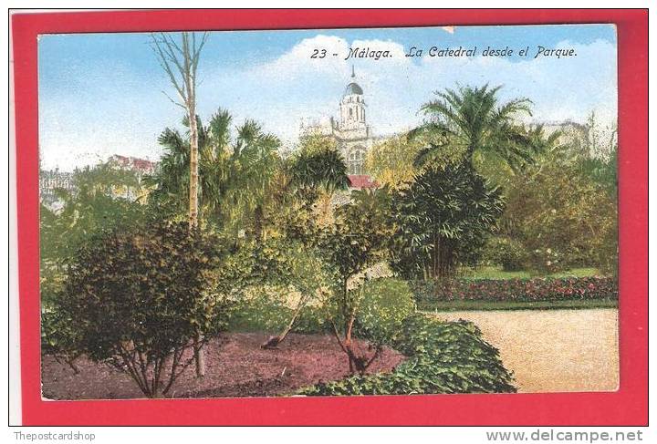 ¤ SPAIN ESPANA  Espagne - MALAGA - No.23 LA CATEDRAL DESDE EL PARQUE UNUSED MORE SPAIN LISTED!! - Málaga