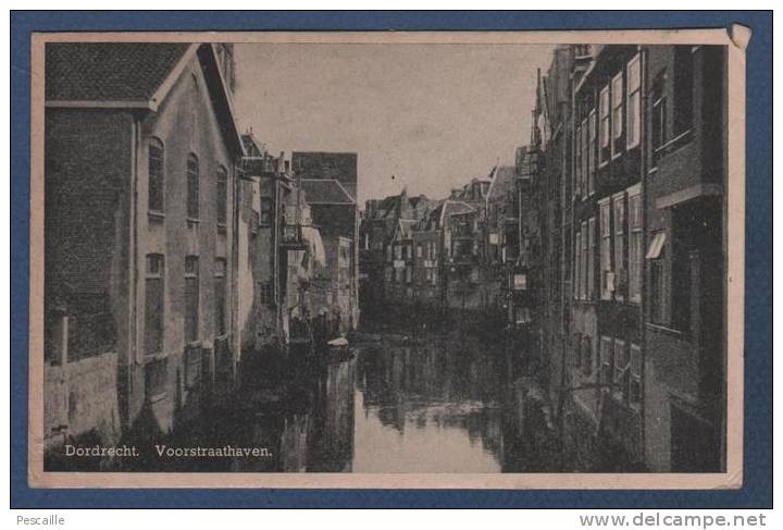 ZUID HOLLAND - CP DORDRECHT - VOORSTRAATHAVEN - CIRCULEE EN 1947 - Dordrecht