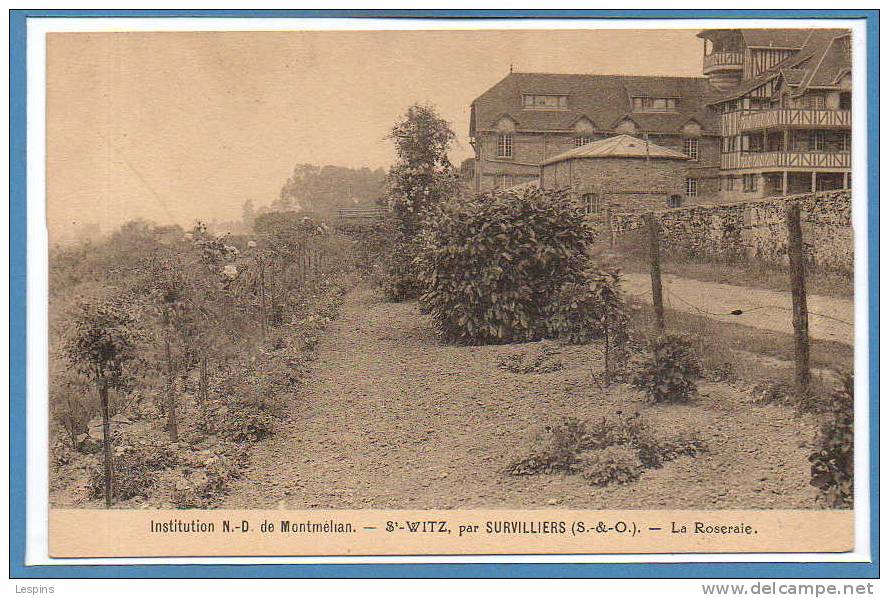 95 - SAINT WITZ --  Institution N D Montmélian -  La Roseraie - Saint-Witz