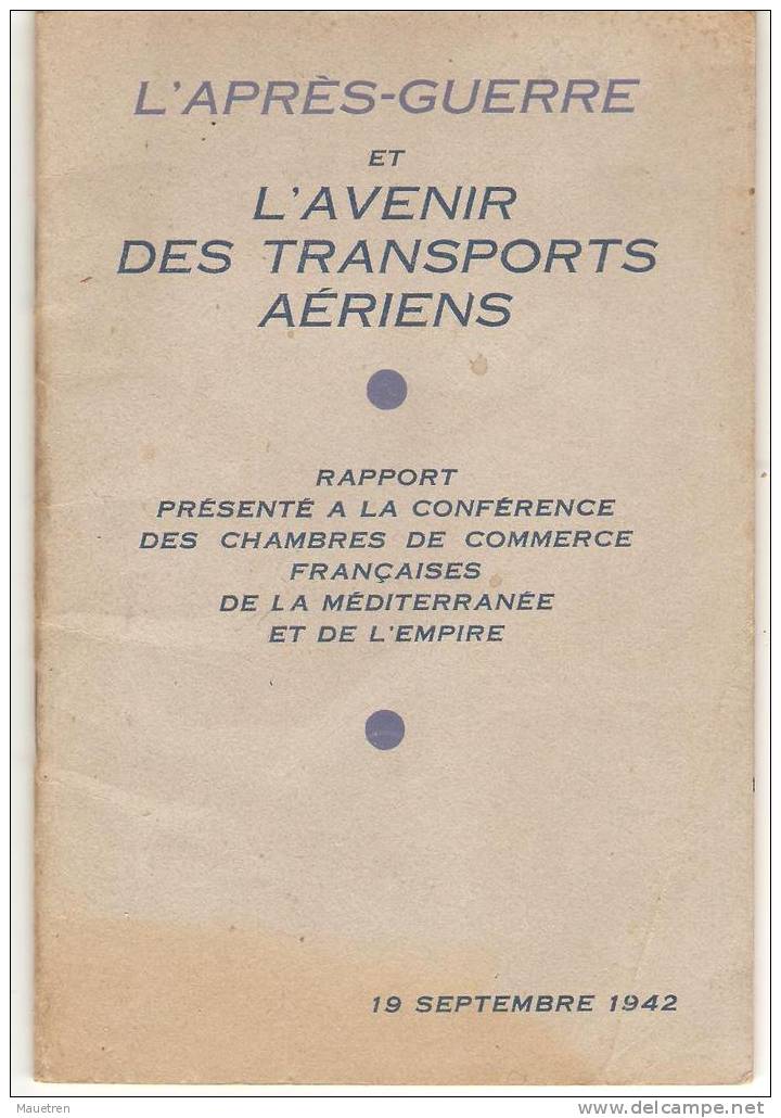 L APRES GUERRE ET L AVENIR DES TRANSPORTS AERIENS 1942 - Vliegtuig