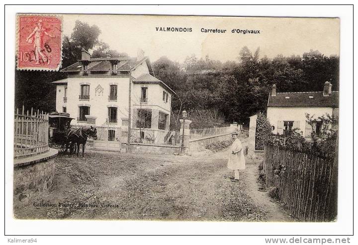 VAL  D´ OISE  /  VALMONDOIS  /  CARREFOUR  D' ORGIVAUX   ( Calèche-diligence, à Gauche ) /  Edit.  FLEURY - Valmondois