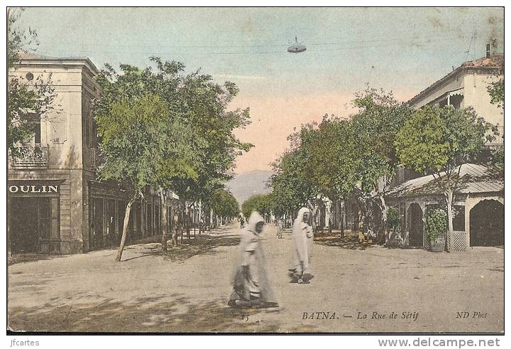 ALGERIE * BATNA - La  Rue De Sétif - Batna