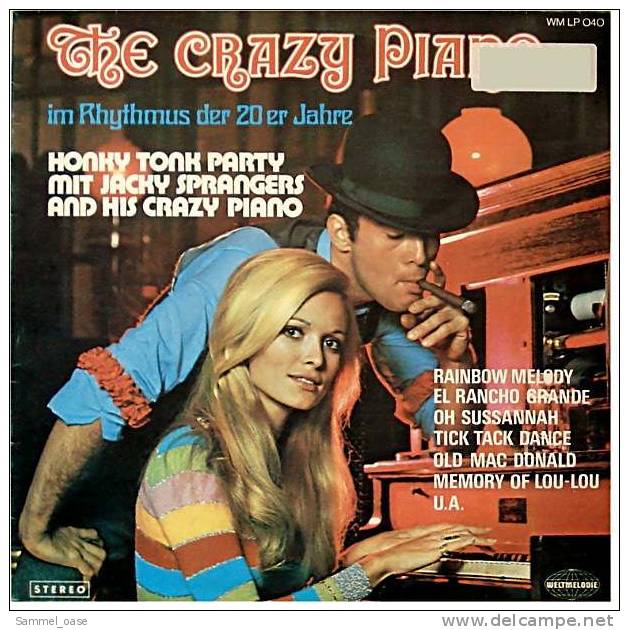 LP  The Crazy Piano - Im Rhythmus Der 20er Jahre  -  Von Weltmelodie  - WM LP 040  - Von Ca. 1978 - Instrumental