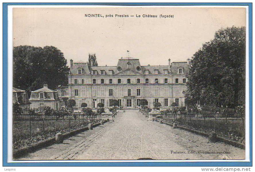 95 - NOINTEL --  Le Chateau ( Façade ) - Nointel