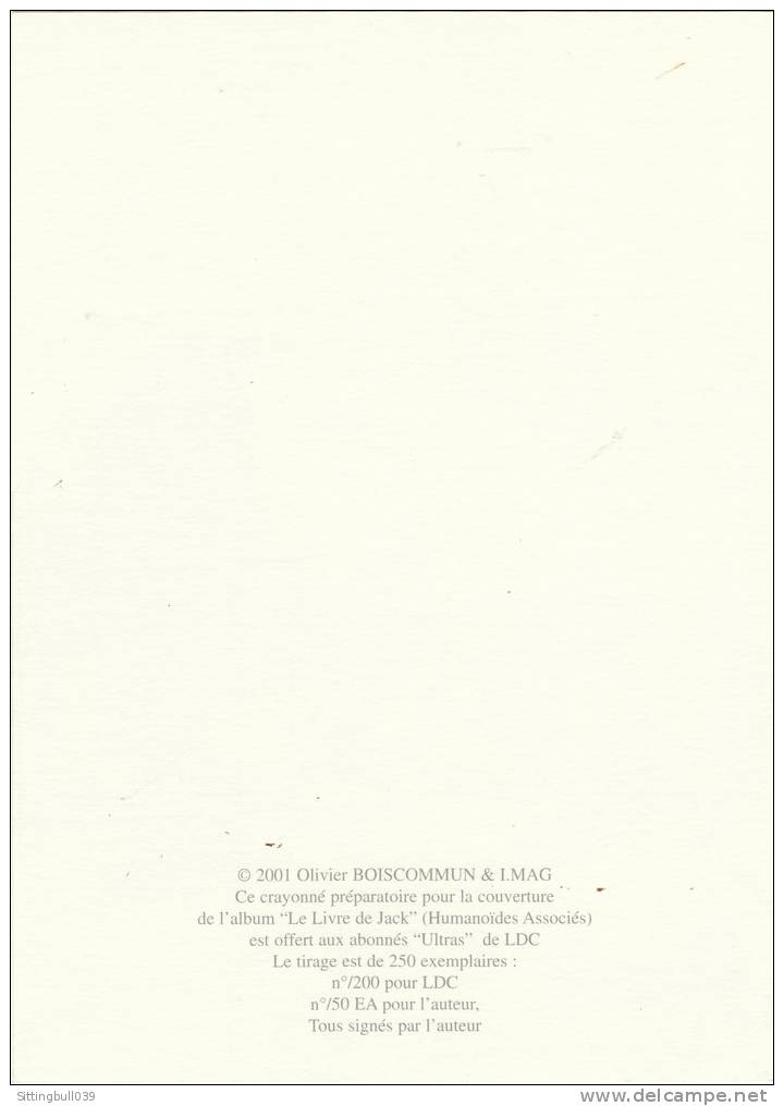 BOISCOMMUN Olivier. Ex-libris. Crayonné Préparatoire Pour La Couv. Le Livre De Jack. TL 200 Ex. Ntés, Signés N° 66. 2001 - Künstler A - C