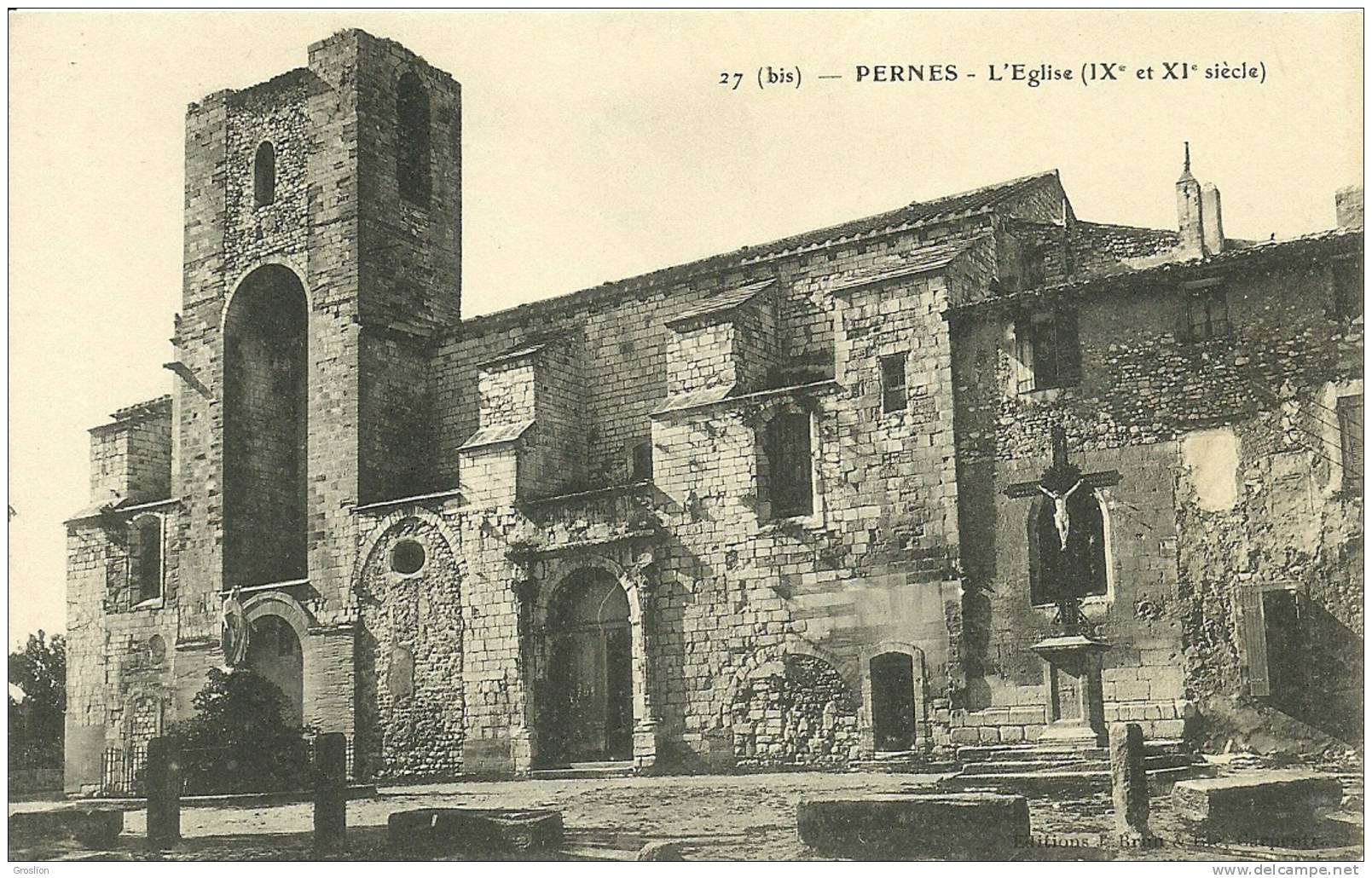 PERNES  - L'EGLISE ( IX ET XI SIECLE  N° 27 ( BIS ) - Pernes Les Fontaines