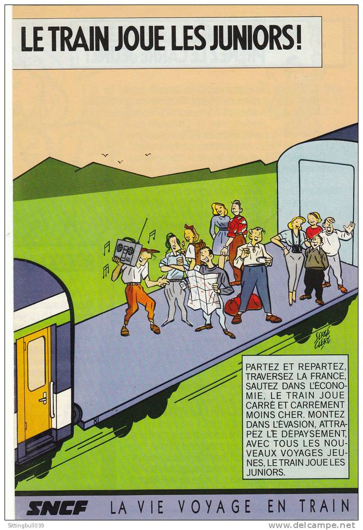 CLERC Serge. Le Train Joue Les Juniors !. Dépliant PUB SNCF 1984. La Vie Voyage En Train. - Advertisement