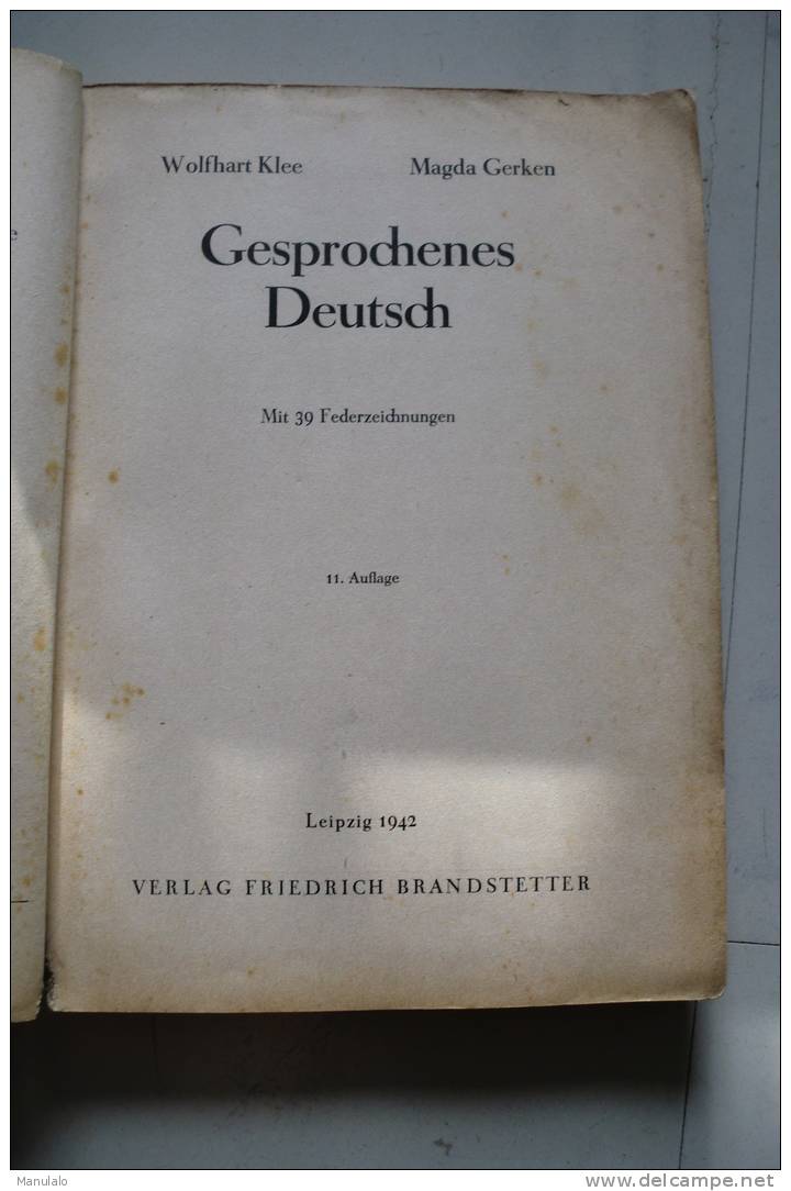 Livre Pour Apprendre L'allemand Pendant L'occupation De Wolfhart Klee, Magda Gerken - Gesprochenes Deutsch - 18 Ans Et Plus