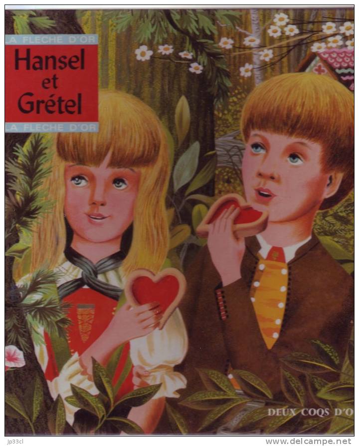 Hansel Et Gretel Par J. Et W. Grimm, Images De W. Dugan (Éditions Des Deux Coqs D'or, 1967) - Autres & Non Classés