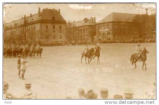 METZ - Le 29 Avril 1919 (militaria)    (27082) - Metz Campagne