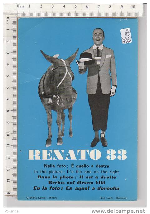 PO8529A# SPETTACOLO - CABARET - RENATO 33 - ASINO  No VG - Kabarett