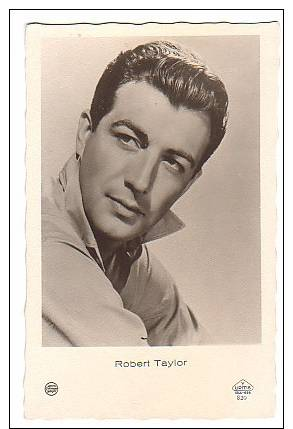 ROBERT  TAYLOR  #  320  PUBLISHER  "LATVIA"  PH. POSTCARD  (AN367) - Actors