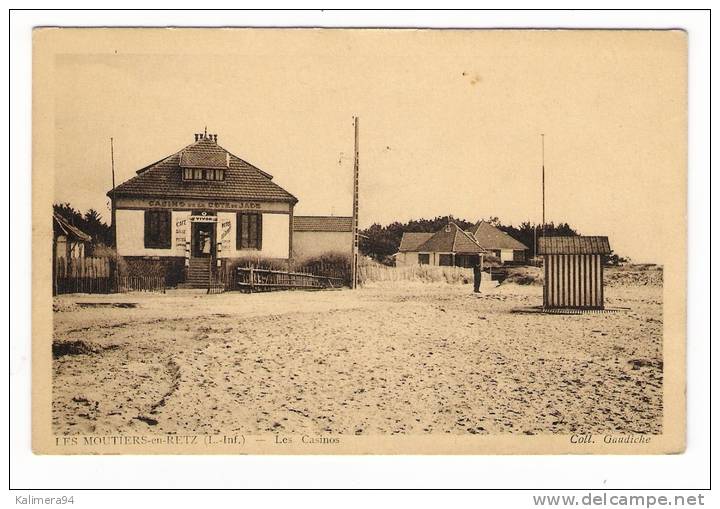 LOIRE-INFERIEURE / LES  MOUTIERS-en-RETZ / LES CASINOS  ( Hôtel-restaurant  CASINO DE LA CÔTE DE JADE ) / Coll. GAUDICHE - Les Moutiers-en-Retz