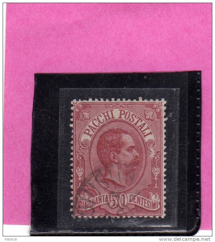 ITALIA REGNO ITALY KINGDOM 1884 - 1886 PACCHI POSTALI CENT. 50  USATO USED - Postal Parcels