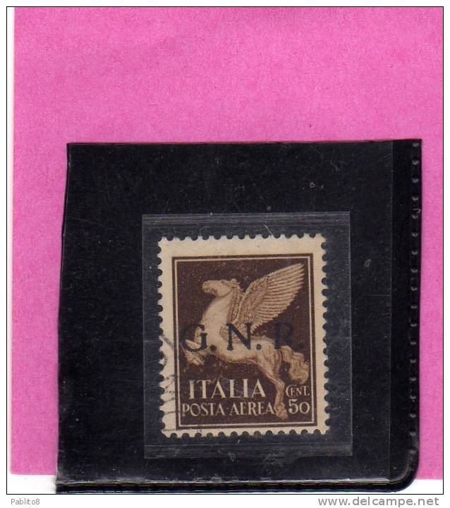 ITALIA REGNO ITALY KINGDOM 1944 REPUBBLICA SOCIALE RSI GNR POSTA AEREA CENT. 50c USATO USED OBLITERE' - Luchtpost