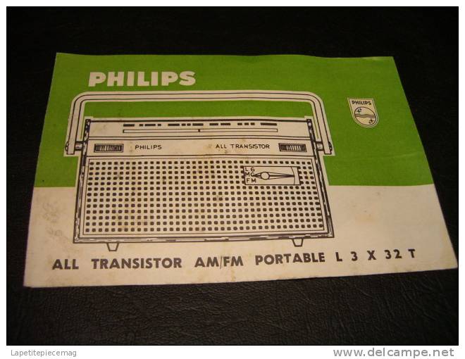 (AR2) Notice / Mode D'emploi,  Transistor TYPE L 3 X 32 T PHILIPS - Audio-Visual