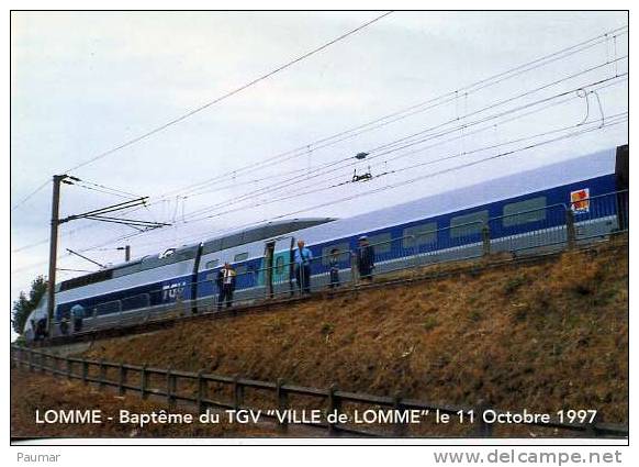 10x15 Lomme   Baptéme Du TGV LE 11 Octobre 1997 - Lomme