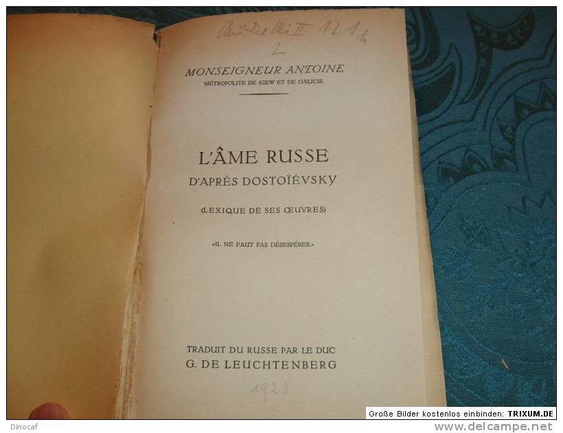 L'Âme Russe D'Après Dostoiévsky SELTEN 1923, 226 Seiten, Monseigneur Antoine - Altri & Non Classificati