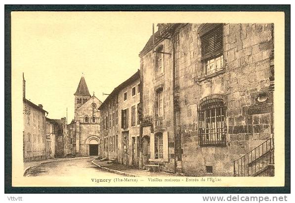 52 (HAUTE-MARNE) - VIGNORY : Vieilles Maisons - Entrée De L´Eglise, Edit. Vve Bonet, Epicerie (circulée) - Vignory