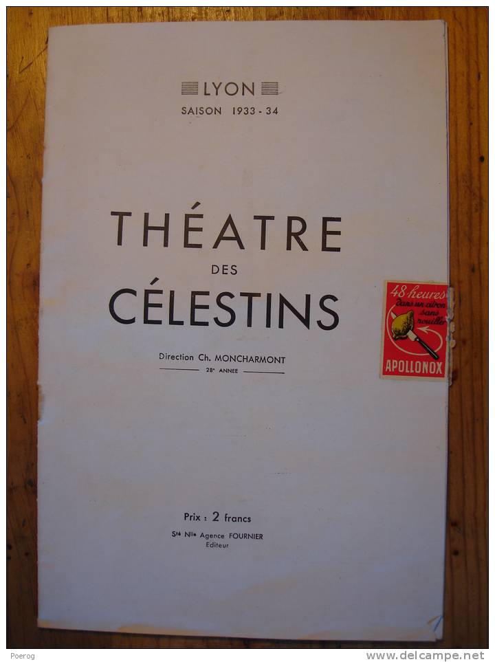 THEATRE DES CELESTINS - MAX DEARLY MADELEINE RENAUD BISCOT CHRISTIANE DELYNE MARCELLE CHANTAL PUB PATES ETC LYON 1933 - Programmes