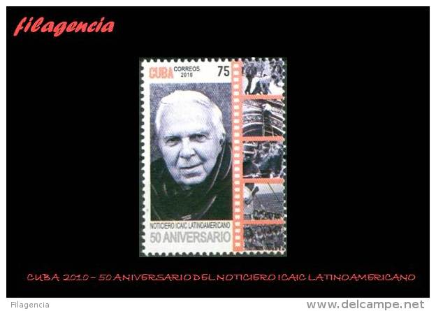 AMERICA. CUBA MINT. 2010 50 ANIVERSARIO DEL NOTICIERO ICAIC LATINOAMERICANO - Unused Stamps