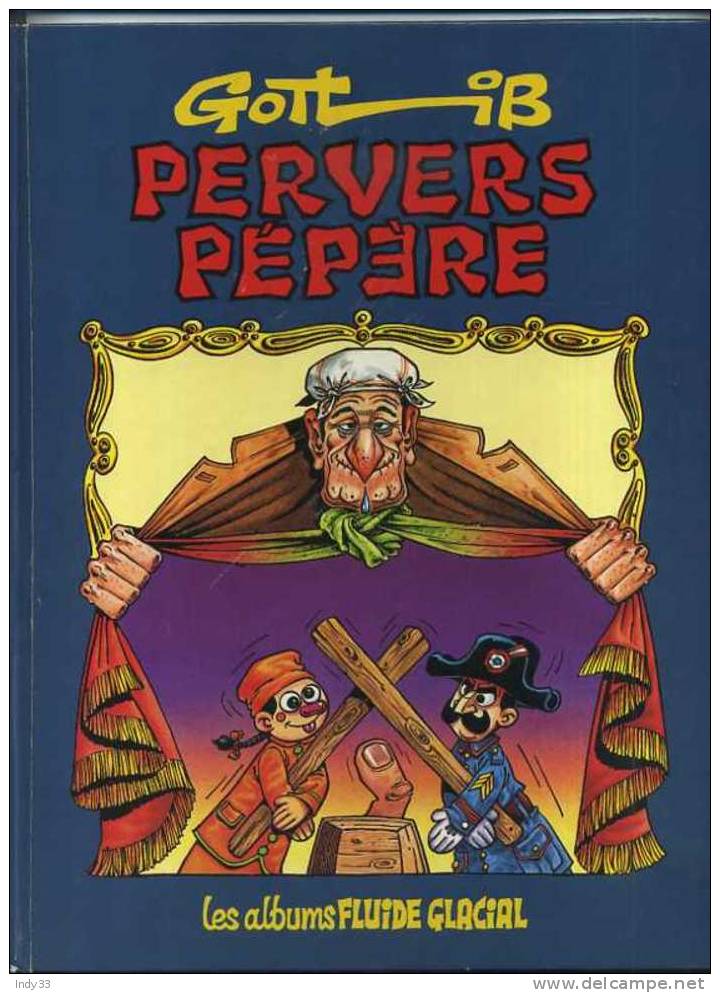 - GOTLIB . PERVERS PEPERE . LES ALBUMS FLUIDE GLACIAL 1987 - Gotlib