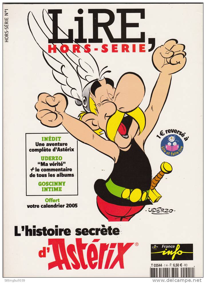 ASTERIX. LIRE Hors-Série N°1. L'histoire Secrète D'Astérix N° Entièrement Consacré à A. Et Ses Amis à Uderzo Et Goscinny - Advertisement