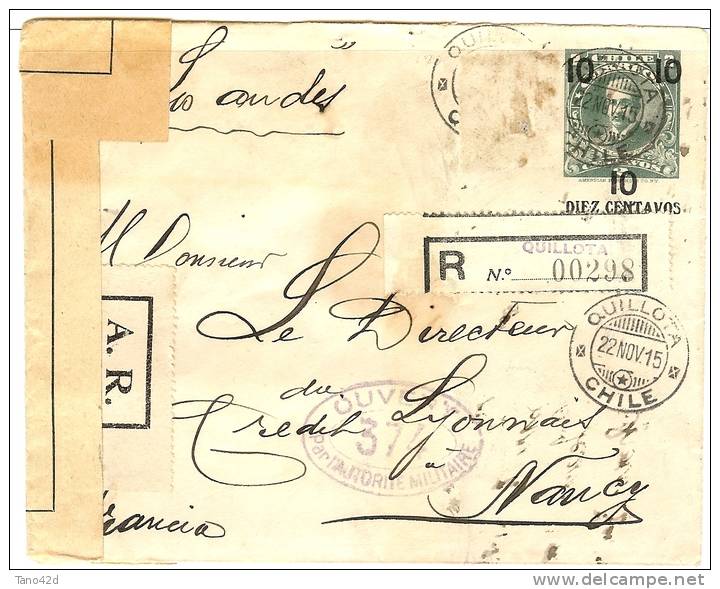 REF LCIRC2 - CHILI - ENVELOPPE VOYAGEE EN RECOMMANDE AR QUILLOTA / NANCY 22/11/1915 CENSURE FRANCAISE - Chili