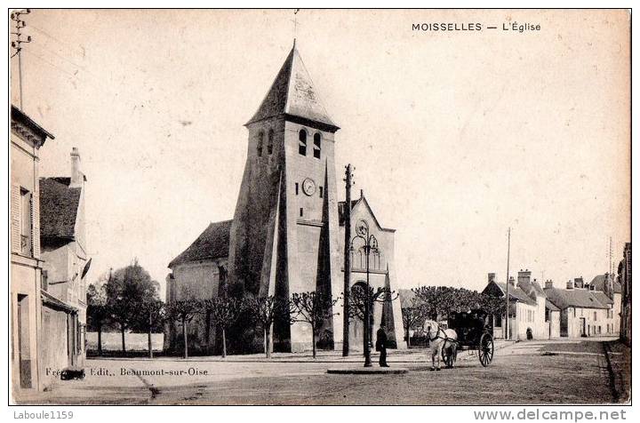 MOISSELLES : "L' Eglise" - Attelage De Chevaux - Moisselles