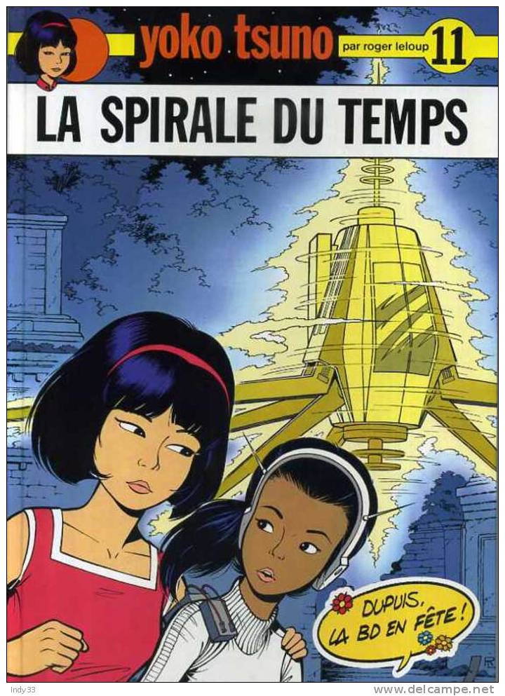 - YOKO TSUNO 11 . LA SPIRALE DUTEMPS . DUPUIS 1994 - Yoko Tsuno