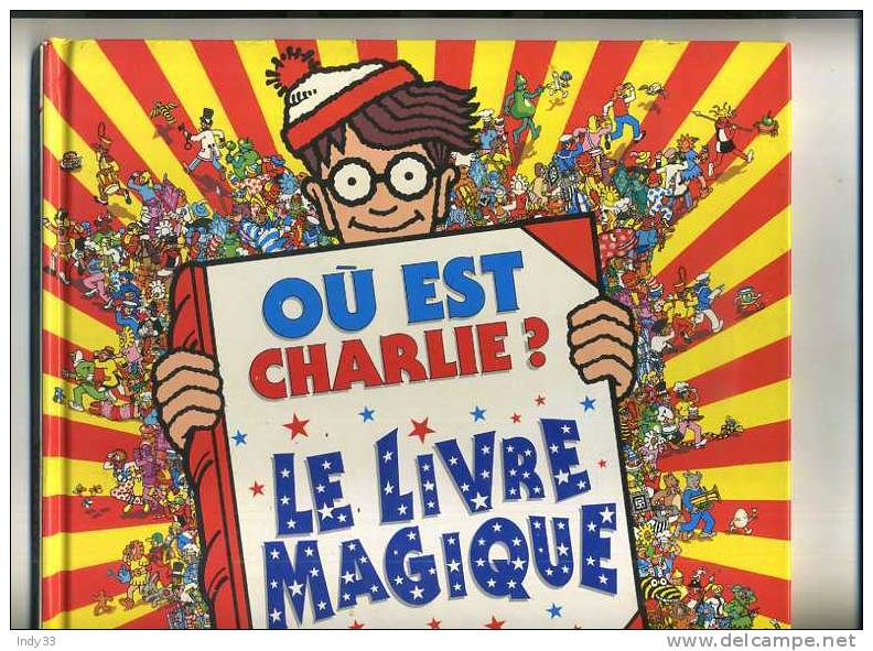 - OU EST CHARLIE ? LE LIVRE MAGIQUE . GRÜND 1997 - Charly