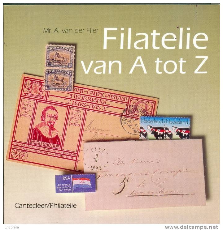 FILATELIE Van A Tot Z -  A. Van Der Flier, 's Gravenhague, 1994, 131 Pp.  TB - 6905 - Andere & Zonder Classificatie