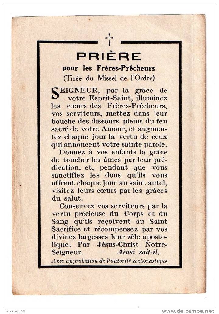 IMAGE PIEUSE : "Prière Pour Les Frères Prêcheurs Tirée Du Missel De L' Ordre" - Devotieprenten