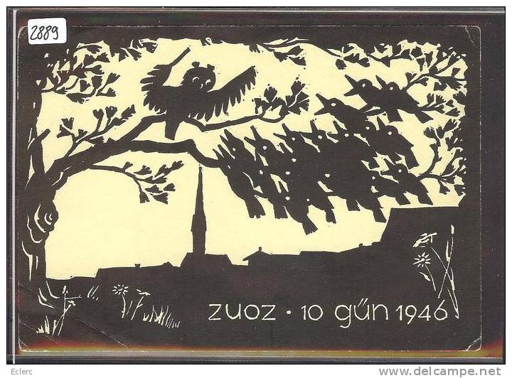 GRÖSSE 10x15 - ZUOZ - FESTA DISTRICUELA DA CHAUNT 10 GÜN 1946 - B ( 2 PLIS D'ANGLE ) - Zuoz