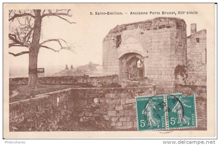 CPA - (33) Saint Emilion - Autographiée - Ancienne Porte Brunet - Carte Signée Du Député Cuttoli - Saint-Emilion