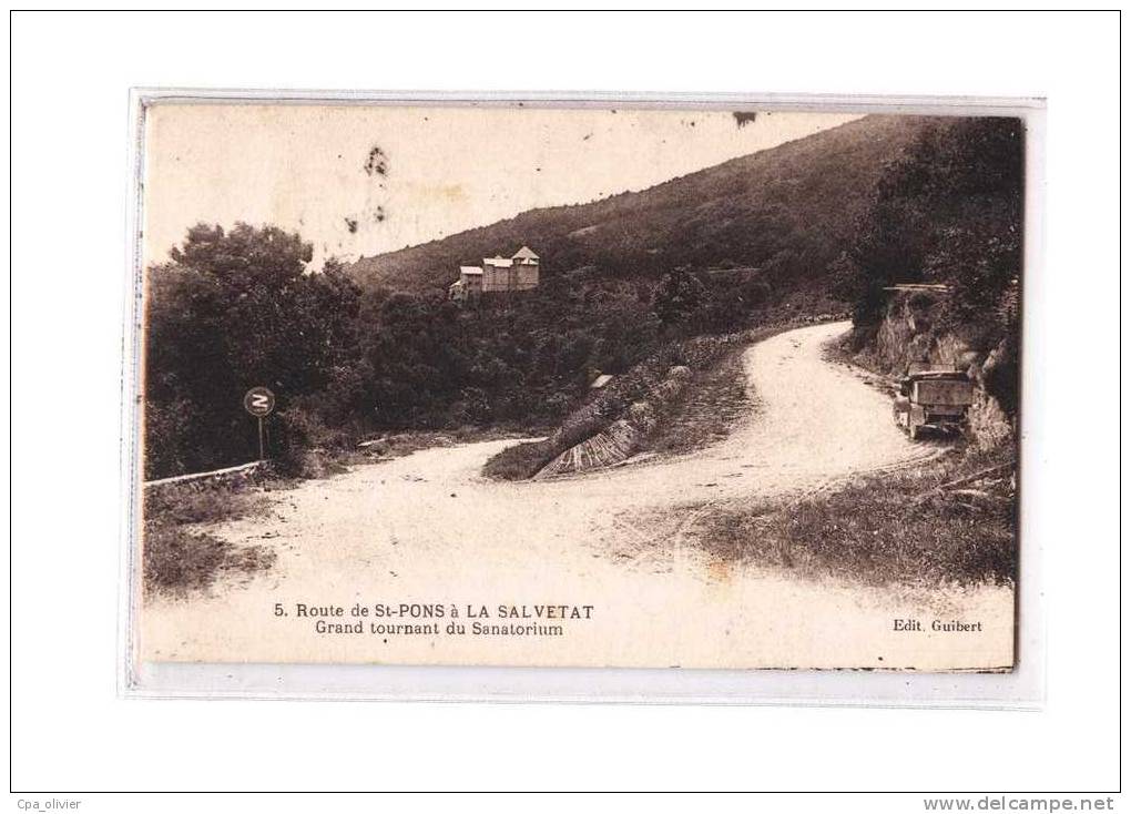 34 ST PONS Route De La Salvetat, Tournant Du Sanatorium, Ed Guibert 5, 1931 - Saint-Pons-de-Thomières