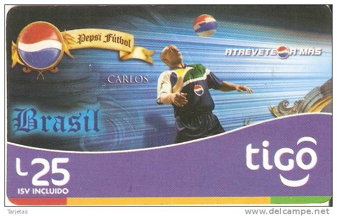 TARJETA DE HONDURAS DE 25 LEMPIRAS  DE TIGO  - PEPSI - ROBERTO CARLOS - Honduras