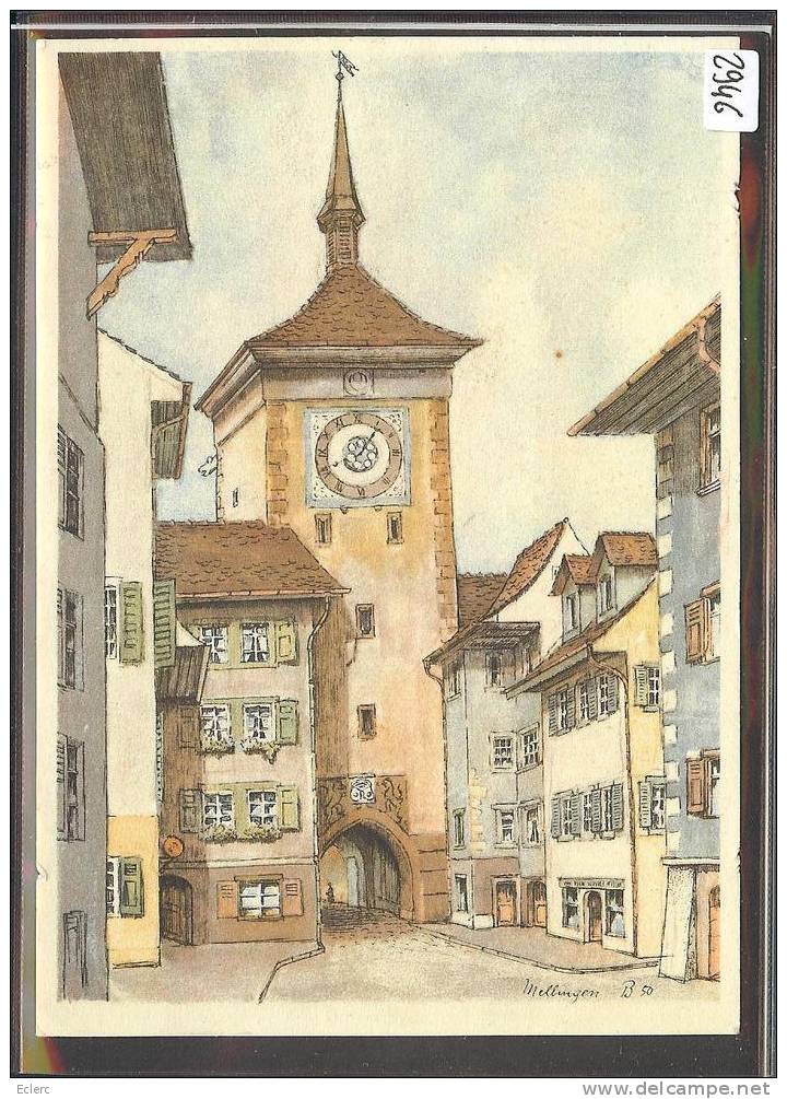 GRÖSSE 10x15 - MELLINGEN  - PORTE DE LENZBOURG - TB - Mellingen