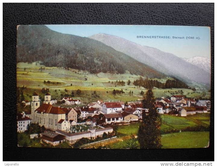 AK STEINACH Brennerstrasse Ca.1915   //  D*1968 - Steinach Am Brenner