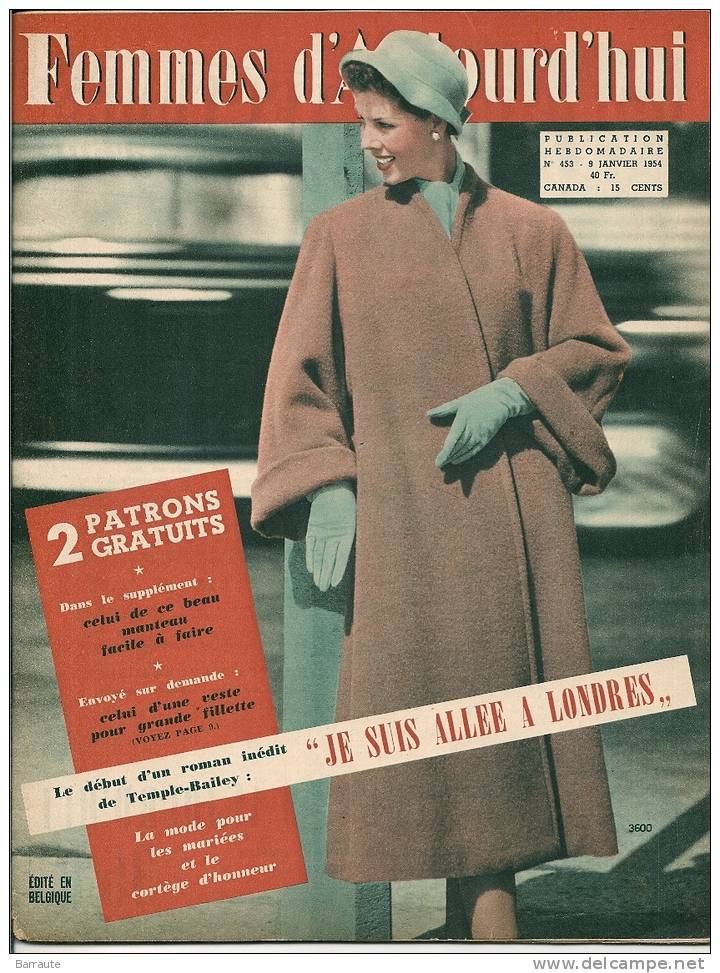 Femmes D´aujourd´hui N° 453 Du 9/01/ 1954   Interview De Brigitte AUBER. - Fashion