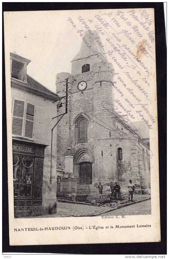 NANTEUIL LE HAUDOUIN L EGLISE ET LA QUINCAILLERIE EDIT CM   CIRC  1916 - Nanteuil-le-Haudouin