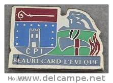 SAPEURS POMPIERS BEAUREGARD L'EVEQUE - HACHE - CASQUE - TOUR - CPI - Brandweerman