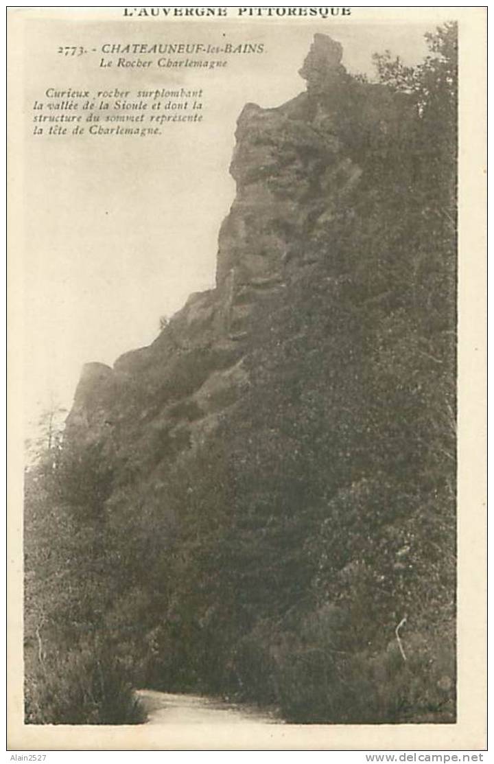 63 - CHATEAUNEUF-les-BAINS - Le Rocher Charlemagne (Ed. Idéal, 2773) - Manzat