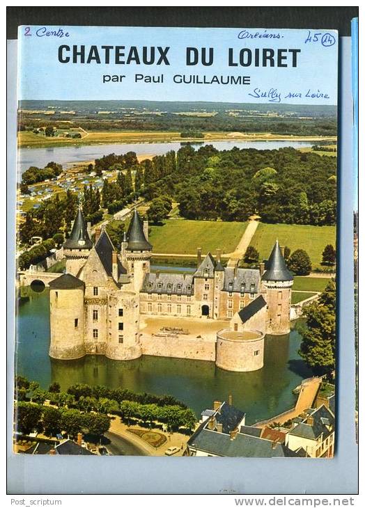 Livre - Paul Guillaume, Châteaux Du Loiret - Centre - Val De Loire